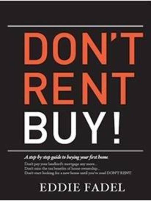 Title details for Don't Rent, Buy! by Eddie Fadel - Available